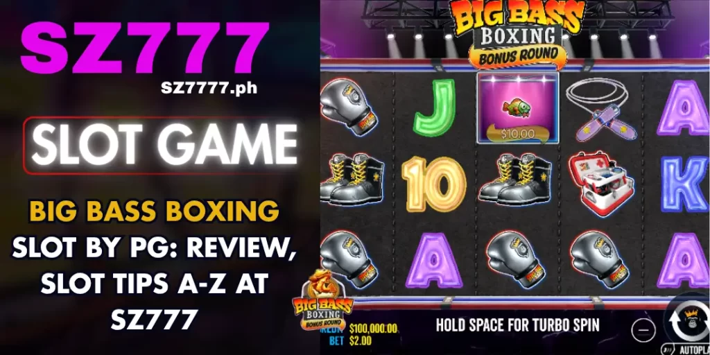 Big Bass Boxing Slot Review at sz777: A-Z Guide & Tips for Playing Slots 7 Big Bass Boxing at sz777